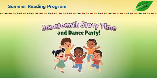 Juneteenth Story Time and Dance Party (Valley)