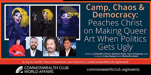 Camp, Chaos & Democracy: Peaches Christ\u2014Making Queer Art in Ugly Politics