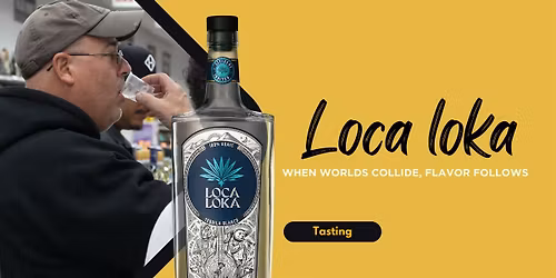 Free Tequila Shots + Cocktails – Loca Loka - USA Wine Traders