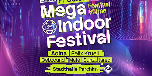 Fr 09.01. 21 Uhr l Mega Indoor Festival l 360\u00b0 B\u00fchne l 6 DJs l Stadthalle Parchim