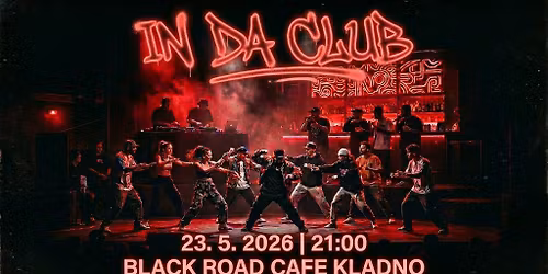 IN DA CLUB - STREET DANCE 