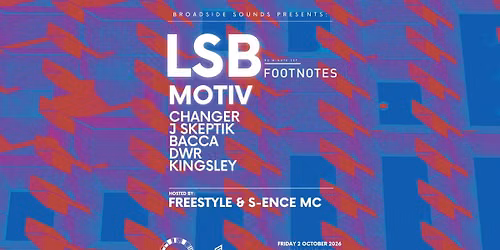 Broadside Sound Present: LSB & Motiv\n\n
