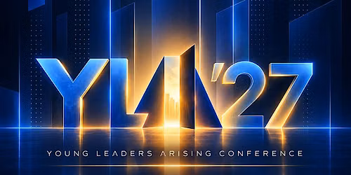 Young Leaders Arising Conference 2027