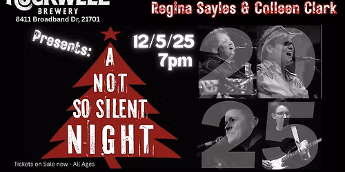 A Not So Silent Night! w\/ Mama\u2019s Black Sheep, Regina Sayles & Collen Clark