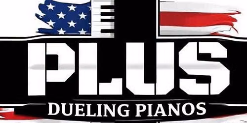 PLUS DUELING PIANOS - ROAD SHOW