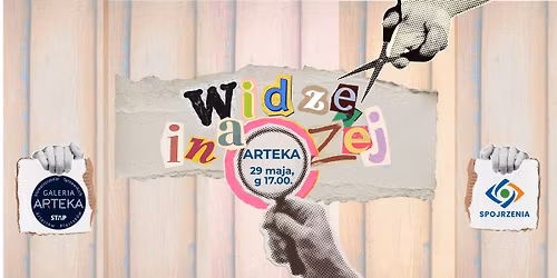 Widz\u0119 inaczej II