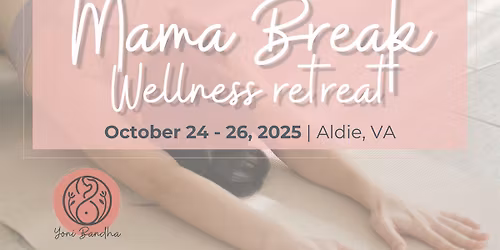Mama Break - Wellness Retreat