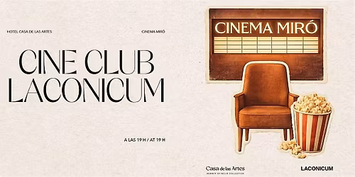 Cine Club Laconicum x Casa de las Artes con Anabel V\u00e1zquez