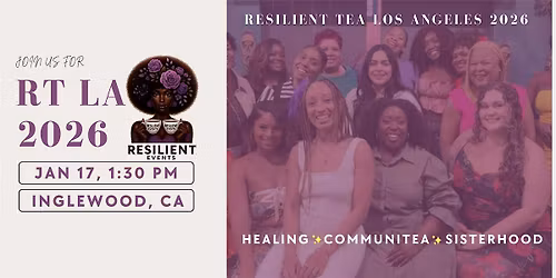 Resilient Tea Los Angeles 2026