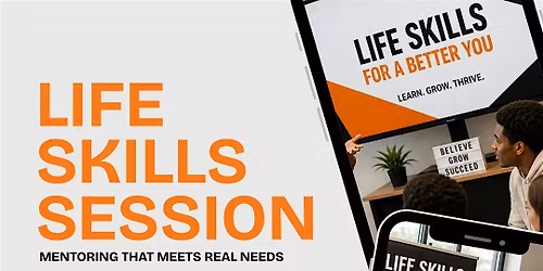Stand Ignite Mentoring : LIFE SKILLS Session