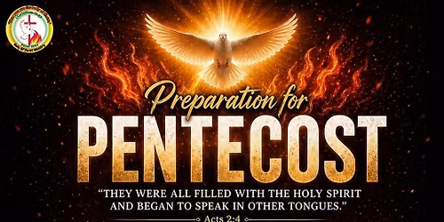 PREPARATION FOR PENTECOST & NIGHT VIGIL