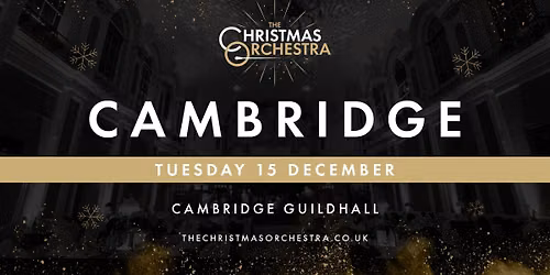 \ud83c\udfb6\ud83c\udf84The Christmas Orchestra - CAMBRIDGE\ud83c\udf84\ud83c\udfb6