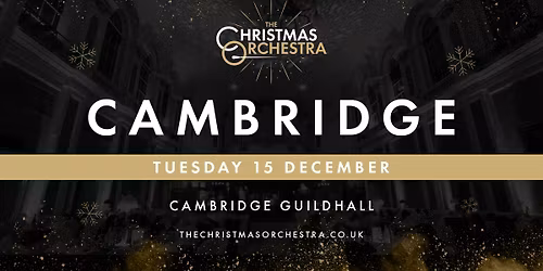 \ud83c\udfb6\ud83c\udf84The Christmas Orchestra - CAMBRIDGE\ud83c\udf84\ud83c\udfb6