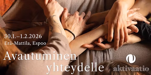 Avautuminen yhteydelle | 30.1-1.2.2026