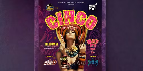 CINCO DE MAYO PARTY @ DELIRIUM SF | HIP-HOP REGGAETON y MAS | SAN FRANCISCO