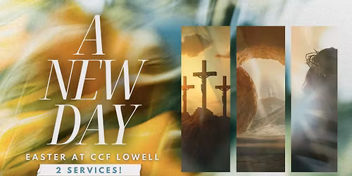 Easter at CCF Lowell!