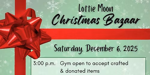 Lottie Moon Christmas Bazaar