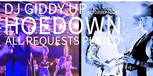 DJ GIDDY UP-SATURDAY NIGHT HOEDOWN