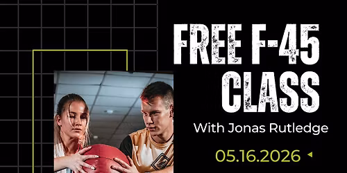 FREE F-45 CLASS!