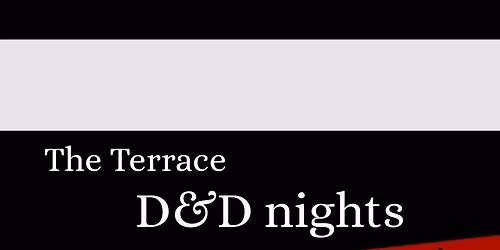 D&D at The Terrace