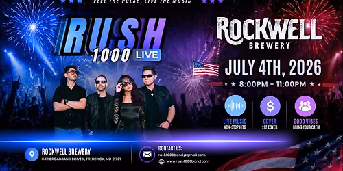 RUSH 1000 Live in Concert at Rockwell Brewery 7\/4\/26 @ 8PM! Holiday Show!
