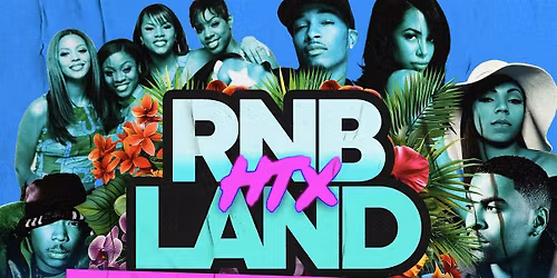 RNBLAND  - Houston's Biggest New Years RnB Day Party