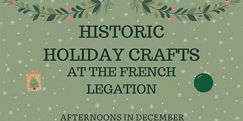 Historic Holiday Crafts