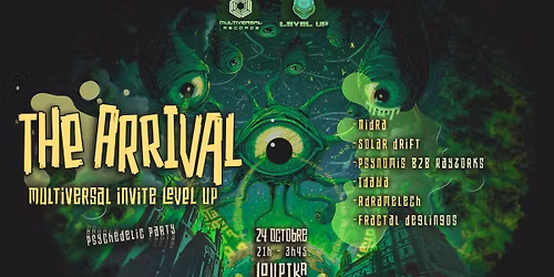 The Arrival - Multiversal Records Invite Level Up
