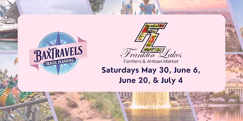 Franklin Lakes Farmer's Market with BaxTravels Travel Planning