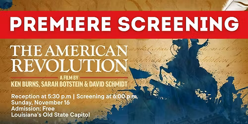 Premiere Screening: THE AMERICAN REVOLUTION