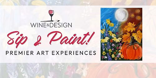 Sip & Paint! "Goodbye Summer, Hello Fall"