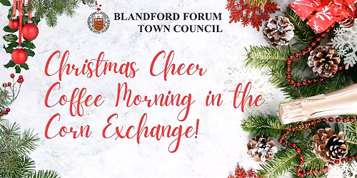 Christmas Cheer Coffee Morning at the Corn Exchange