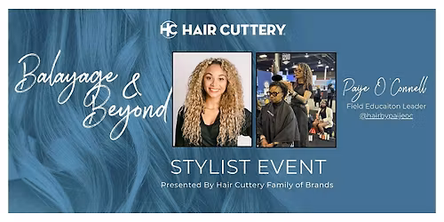 Balayage & Beyond Techniques & Trends,  presented by Hair Cuttery