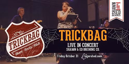 TRICKBAG Live in Concert Halloween at The SHED