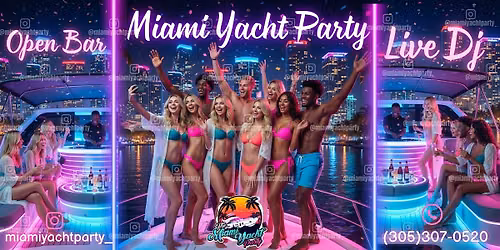 #1 MIAMI BOAT PARTY  - PARTY YACHT MIAMI