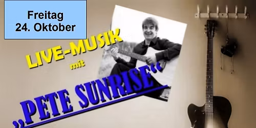 "PETE SUNRISE" live in der Hex!