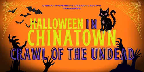 Halloween in Chinatown 2025 - Crawl of the Undead