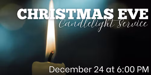 Christmas Eve Service @ FBC Plainview