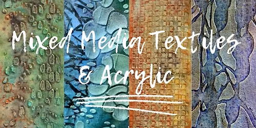 Mixed Media Textiles & Acrylic (A&C Seattle)