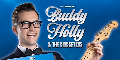 Buddy Holly & The Cricketers - The Rock 'n' Roll Legends Show