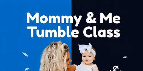 \ud83d\udc95 Mommy & Me Tumble Class | Ages 18 Months to 2 Years