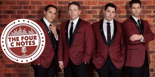 The Four C Notes: the sounds of Frankie Valli & The Four Seasons! 