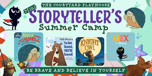 Mini Storytellers Summer Camp 2026 4-7 Years (Afternoon) Be Brave and Believe in Yourself W3