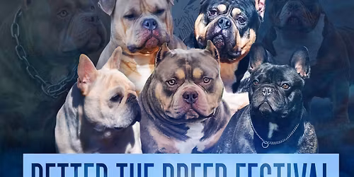 Better the Breed Festival & Dog Show