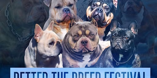 Better the Breed Festival & Dog Show