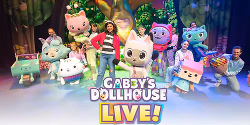 Gabby\u2019s Dollhouse Live! Presented by Walmart