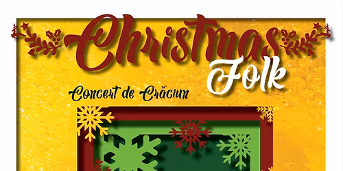Christmas FOLK CONCERT | Pucioasa - Sala Studio CRISACT | 12 decembrie, ora 18:30