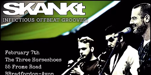 SKANKt @The Three Horseshoes, Bradford-on-Avon