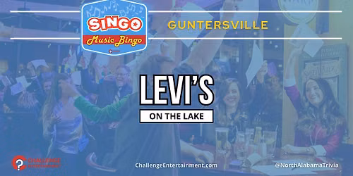 Weekly Singo at Levi's on the Lake - Guntersville