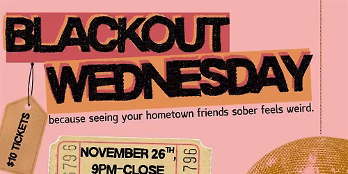 BLACKOUT WEDNESDAY
